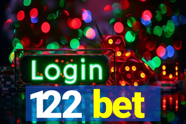 122 bet